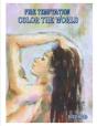 Colour The World & Fire Temptation - Preview