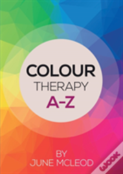 Colour Therapy A-Z