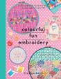 Colourful Fun Embroidery - Preview