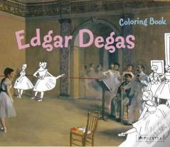 Colouring Book: Edgar Degas /Anglais