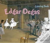 Colouring Book: Edgar Degas /Anglais