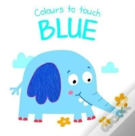 Colours To Touch: Blue