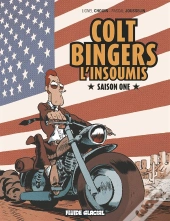 Colt Bingers T.1 ; L'Insoumis