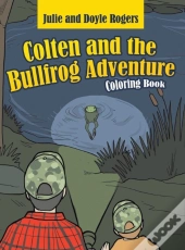 Colten And The Bullfrog Adventure