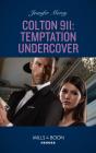 Colton 911: Temptation Undercover - Preview