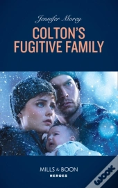 Colton'S Fugitive Family