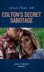 Colton'S Secret Sabotage - Preview