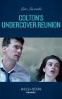 Colton'S Undercover Reunion - Preview