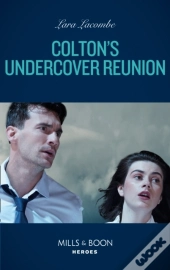 Colton'S Undercover Reunion