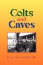 Colts And Caves - Preview