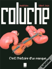 Coluche ; C'Est L'Histoire D'Un Manque....
