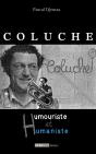 Coluche ; Humouriste Et Humaniste - Preview