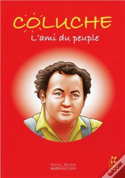Capa do artigo Coluche - L'Ami Du Peuple