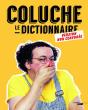 Coluche ; Le Dictionnaire ; Version Non Censurée - Preview