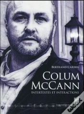 Capa do artigo Colum Mccann ; Intertextes Et Interactions