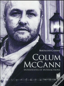 Capa do artigo Colum Mccann ; Intertextes Et Interactions