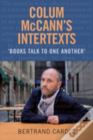 Colum Mccann'S Intertexts