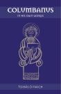 Columbanus In His Own Words - Preview