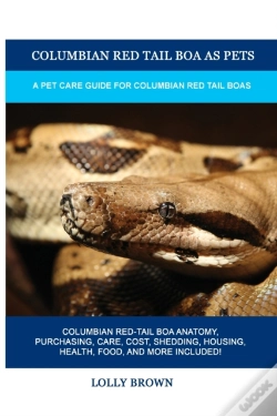 Capa do artigo Columbian Red Tail Boa As Pets: A Pet Ca