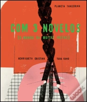 Capa do artigo Com 3 Novelos (O Mundo Dá Muitas Voltas)