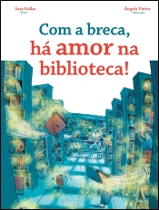 Capa do artigo Com a breca, há amor na biblioteca!