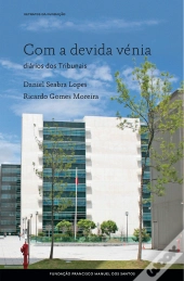 Com A Devida Vénia, Diários Dos Tribunais