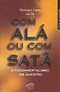 Com Alá ou com Satã - Preview