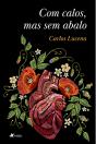 Com Calos, Mas Sem Abalo - Preview
