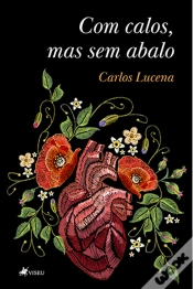 Capa do artigo Com Calos, Mas Sem Abalo