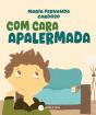 Com Cara Apalermada - Preview