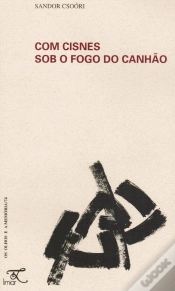 Capa do artigo Com Cisnes sob o Fogo do Canhão