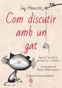 Com Discutir Amb Un Gat - Preview