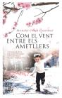 Com El Vent Entre Els Ametllers - Preview