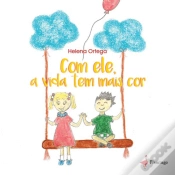 Capa do artigo Com Ele, a Vida Tem Mais Cor