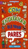 Com Entabanar Els Teus Pares
