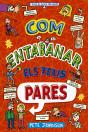 Com Entabanar Els Teus Pares - Preview