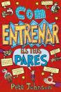Com Entrenar Els Teus Pares - Preview