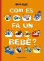 Com Es Fa Un Bebè? - Preview