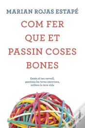Capa do artigo Com Fer Que Et Passin Coses Bones