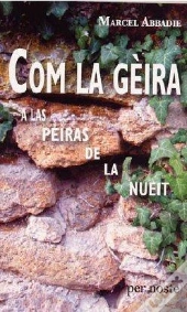 Com La Gèira ; A Las Peiras De La Nueit