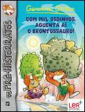 Com Mil Ossinhos, Aguenta aí o Brontossauro!