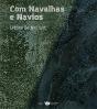 Com Navalhas e Navios - Preview