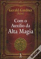 Com o Auxílio da Alta Magia