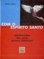 Com o Espírito Santo - Preview