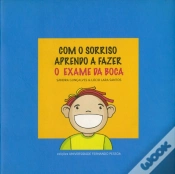 Capa do artigo Com o Sorriso Aprendo a Fazer o Exame da Boca