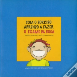 Capa do artigo Com o Sorriso Aprendo a Fazer o Exame da Boca