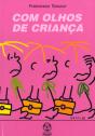 Com Olhos de Criança - Preview