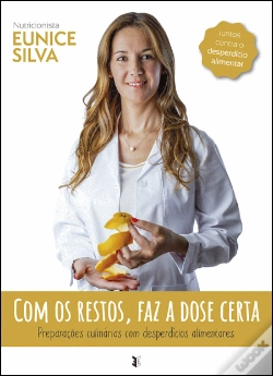 Capa do artigo Com os Restos, Faz a Dose Certa