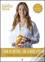 Com os Restos, Faz a Dose Certa
