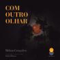 Com Outro Olhar - Preview